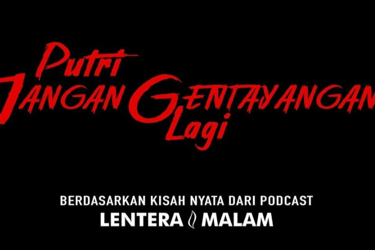 Daftar Pemain Putri Jangan Gentayangan Lagi (2026), Dikabarkan Bakal Tayang Akhir Tahun 2026!